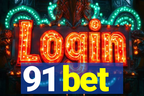 91 bet